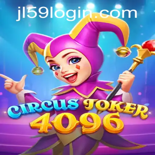 CircusJoker4096: A New Gaming Sensation with JL59.COM