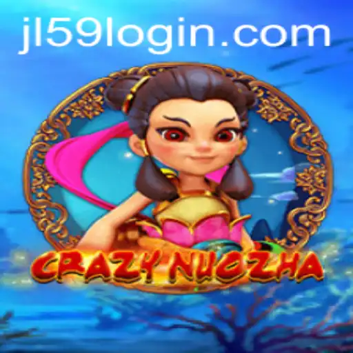 Unveiling the Mysteries of CrazyNuoZha: JL59.COM's Latest Gaming Sensation