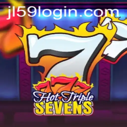 Experience Thrills with HotTripleSevens and JL59.COM